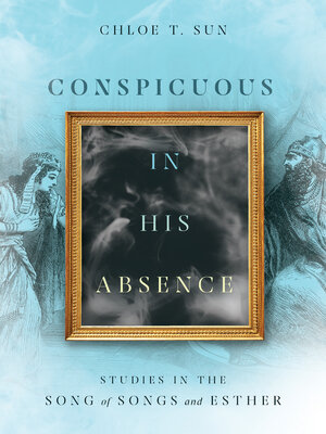 cover image of Conspicuous in His Absence